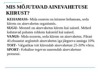 Millest sõltub ainevahetuse kiirus ja mis seda reguleerib #7