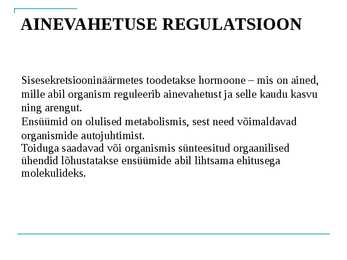 Millest sõltub ainevahetuse kiirus ja mis seda reguleerib #8