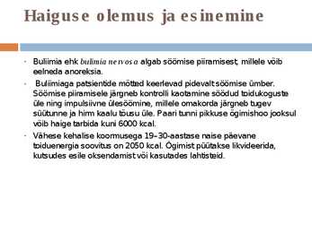 Toitumishäire-Buliimia #2