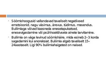 Toitumishäire-Buliimia #3