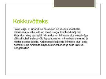 Kirjandus kui inimkonna ja tema kultuuri peegelpilt #9