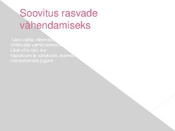 Rasvade roll toitumises #6
