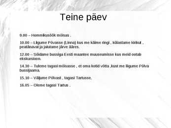 Reis põlvamaale #4
