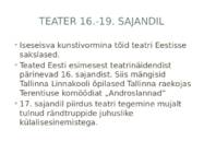Teatri algus Eestis #2