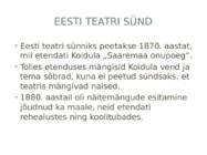 Teatri algus Eestis #4
