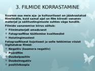 Arhiivihaldus FOTODE-FILMIDE-HELI NING VIDEOSALVESTISTE SÄILITAMINE #12