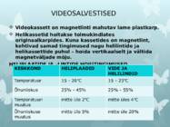 Arhiivihaldus FOTODE-FILMIDE-HELI NING VIDEOSALVESTISTE SÄILITAMINE #21