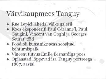 Vincent van Gogh - elulugu ja teosed #12