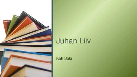 Juhan Liiv ning tema luule analüüs