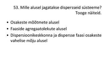 Üldkeemia kordamisküsimuste vastused #69