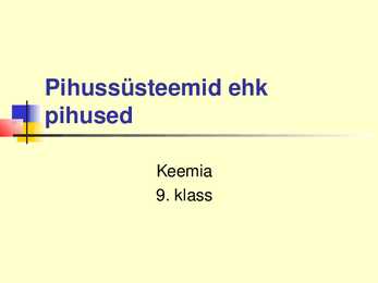 Pihussüsteemid ehk pihused