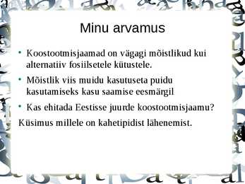 Biomassil põhineva soojus- ja elektrienergia koostootmisjaama olelusringi hindamine #11