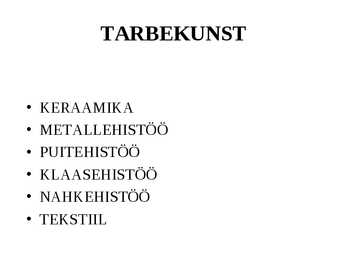 Kunsti liigid #8