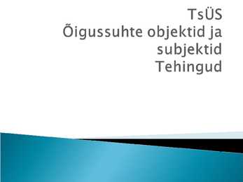 Tehingud-õigussuhte subjektid
