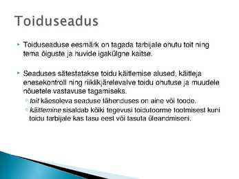 Majutust ja toitlustust reguleerivad õigusaktid #3