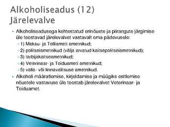 Majutust ja toitlustust reguleerivad õigusaktid #22