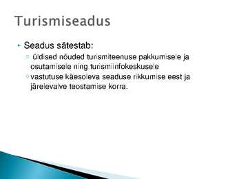 Majutust ja toitlustust reguleerivad õigusaktid #33