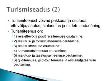 Majutust ja toitlustust reguleerivad õigusaktid #34