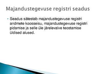 Majutust ja toitlustust reguleerivad õigusaktid #40