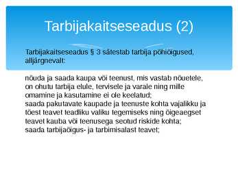 Tarbijakaitseseadus #3