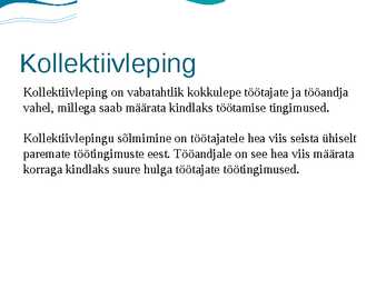 Kollektiivleping ja kollektiivse töötüli lahendamine #2