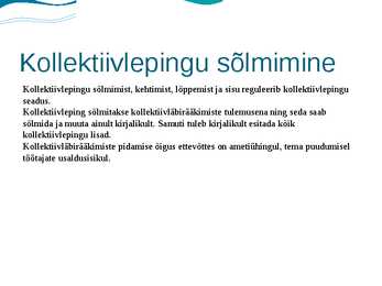Kollektiivleping ja kollektiivse töötüli lahendamine #3