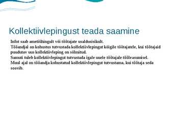 Kollektiivleping ja kollektiivse töötüli lahendamine #7