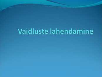 Vaidluste lahendamine