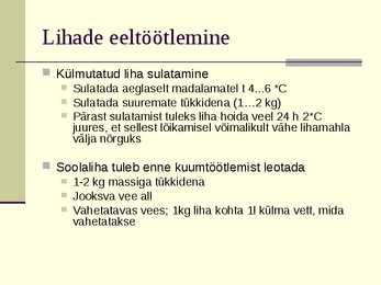 Liha eeltöötlemine #15