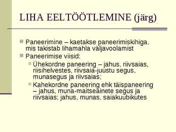 Liha eeltöötlemine #18