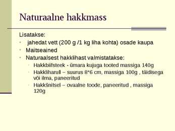 Liha eeltöötlemine #25