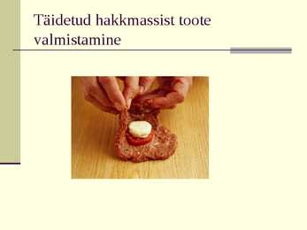 Liha eeltöötlemine #27