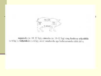 Liha eeltöötlemine #8