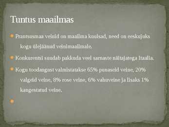 Prantsusmaa veinid #3