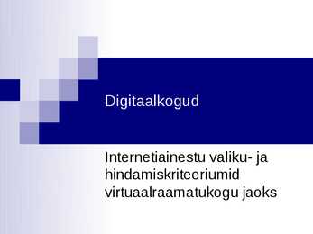 Digikogude valikukriteeriumid