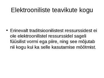 Digikogud ja digitaalraamatukogud #4