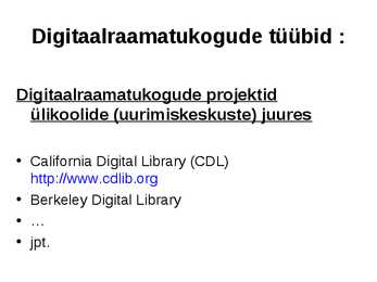 Digikogud ja digitaalraamatukogud #47