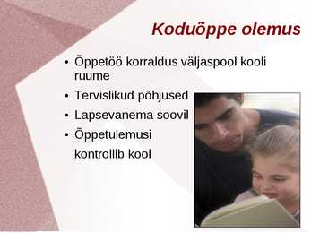 Koduõppe liikumine #2