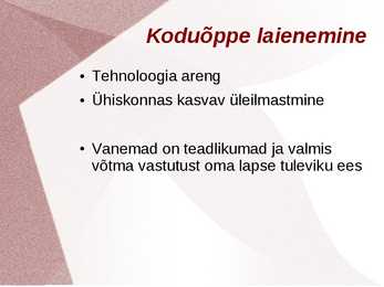 Koduõppe liikumine #6