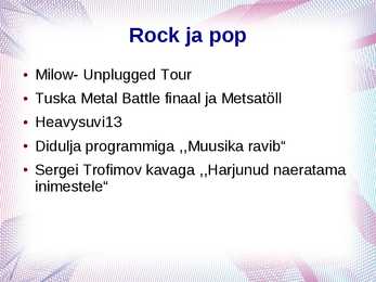 Muusikaüritused mai kuus 2013 aastal #6
