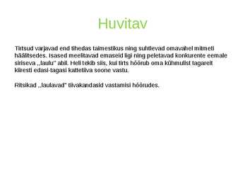 Tirtsud ja ritsikad #7