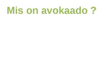 AVOKAADO #2