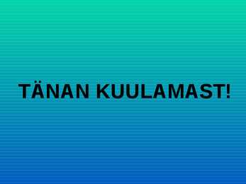 NITRAADID MEIE ELUS #9