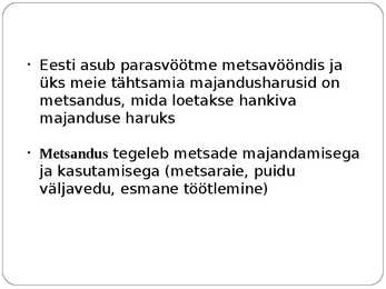 METSANDUS JA PUIDUTÖÖSTUS #2