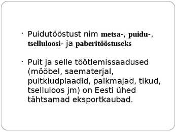 METSANDUS JA PUIDUTÖÖSTUS #13