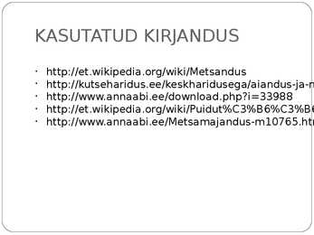 METSANDUS JA PUIDUTÖÖSTUS #15
