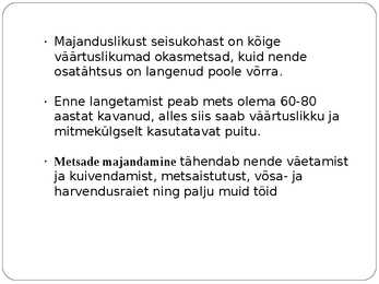 METSANDUS JA PUIDUTÖÖSTUS #7