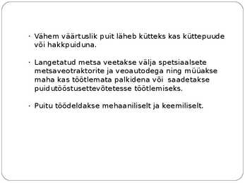 METSANDUS JA PUIDUTÖÖSTUS #10