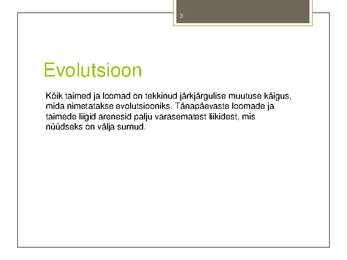 Taimede-loomade ja inimeste evolutsioon #3