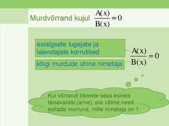 Murdvõrrandite lahendamine 9 klass 2013 #6